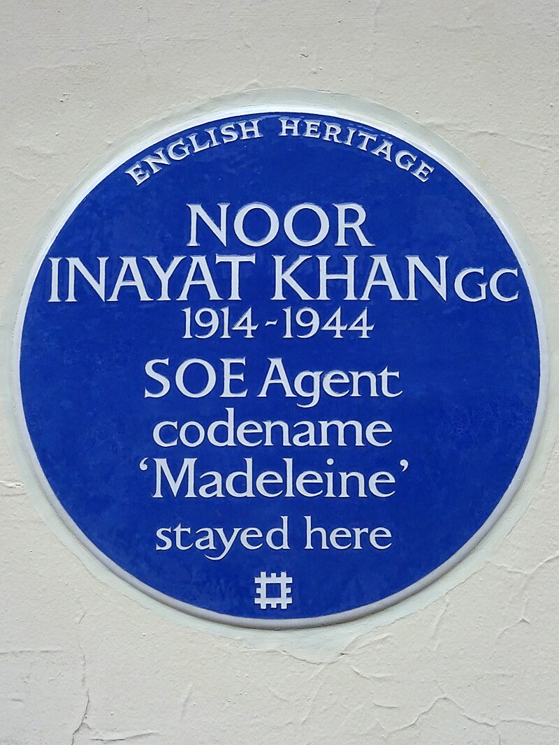 Blue Plaque, August 2020 Saying Noor Inayat Khan 1914 to 1944 SOE Agent codename Madeleine stayed here